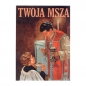 Twoja Msza - Opracowanie zbiorowe