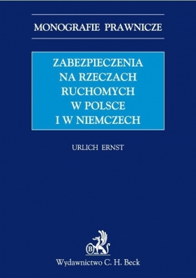 Zabezpieczenia na rzeczach ruchomych w Polsce i w Niemczech - Ernst Ulrich