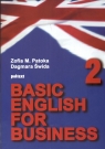 Basic English for Business 2  Potoka Zofia, Świda Dagmara