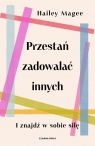  Przestań zadowalać innych
