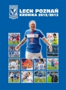 Lech Poznań Kronika 2012/2013