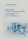 The Image of the Iranian World in the Roman Poetry Tomasz Babnis