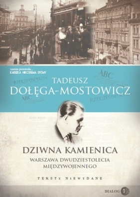 Dziwna kamienica. - Tadeusz Dołęga-Mostowicz