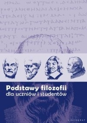 Podstawy filozofii dla uczniów i studentów
