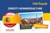 Hiszpański. Zwroty konwersacyjne. Fiszki 100 - Opracowanie zbiorowe