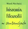 Historia filozofii w sentencjach  Niechwiej Marek