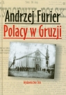 Polacy w Gruzji  Furier Andrzej