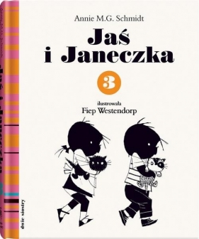 Jaś i Janeczka 3 - Annie M.G. Schmidt