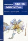 Grzechy dzieciństwa Wydanie z opracowaniem Bolesław Prus