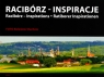 Racibórz inspiracje Racibórz Inspirations, Ratiborer Inspirationen Stachow Bolesław