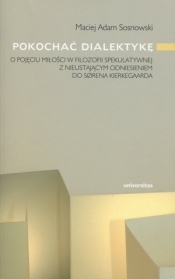 Pokochać dialektykę