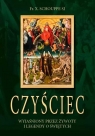 Czyściec wyjaśniony przez żywoty i legendy o... X Schouppe