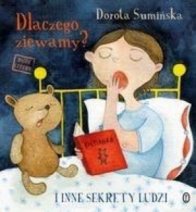 Dlaczego ziewamy? I inne sekrety ludzi - Dorota Sumińska