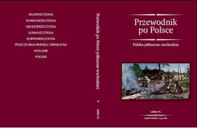 Przewodnik po Polsce. Polska północno-wschodnia - Praca zbiorowa