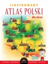 Ilustrowany Atlas Polski Szełęg Ewelina