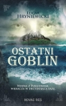 Ostatni goblin Edgar Hryniewicki