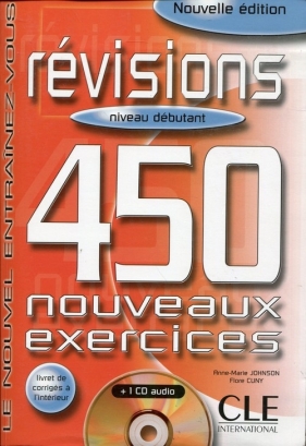Revisions 450 exercices debutant livre+corriges - Anne-Marie Johnson, Flore Cuny