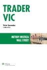 Trader VIC Metody mistrza Wall Street Sperandeo Victor