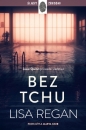 Bez tchu. Josie Quinn. Tom 10 - Lisa Regan