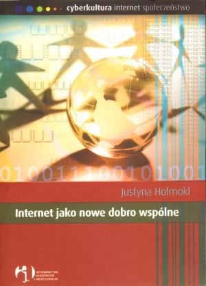 Internet jako nowe dobro wspólne