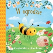 W ogrodzie. Książeczka z okienkami - Ginger Swift, Katya Longhi