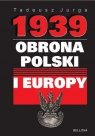 1939 Obrona Polski i Europy Jurga Tadeusz