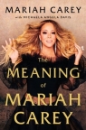 The Meaning of Mariah Carey Mariah Carey