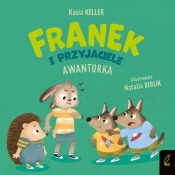 Franek i przyjaciele Awanturka - Kasia Keller