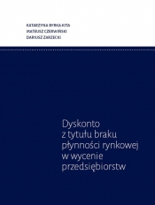 Dyskonto z tytułu braku płynności rynkowej w wycenie przedsiębiorstw