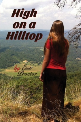 High on a Hilltop - Proctor Eve