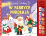 Czytamy i słuchamy. W fabryce Mikołaja Wydawnictwo Skrzat