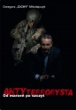 Antyterrorysta. Od marzeń po szczyt - Grzegorz Mikołajczyk