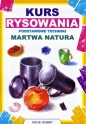 Kurs rysowania Podstawowe techniki Martwa natura - Mateusz Jagielski