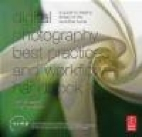 Digital Photography Best Practices and Workflow Handbook