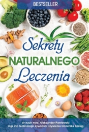 Sekrety naturalnego leczenia - Aleksander Pawłowski
