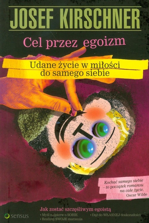 Cel przez egoizm.