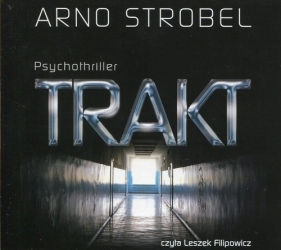 Trakt (Audiobook) - Arno Strobel