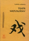 Teatr niepokorny Łabędzka Izabella