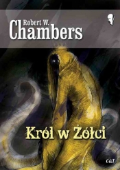 Król w Żółci - Robert W. Chambers