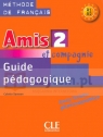 Amis et Compagnie 2 poradnik metod. Colette Samson