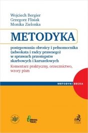 Metodyka postępowania obrońcy i pełnomocnika (adwokata i radcy prawnego) w sprawach przestępstw skarbowych i karuzelowych