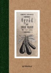 Ogród przy dworze wiejskim Tom 1 i 2 - Edmund Jankowski