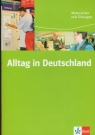 Alltag in Deutschland Podręcznik z ćwiczeniami