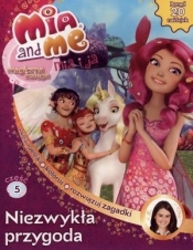 NIEZWYKŁA PRZYGODA MIA & ME NR 5 - Opracowanie zbiorowe