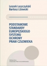 Podstawowe standardy europejskiego systemu... Leszek Leszczyński, Bartosz Liżewski