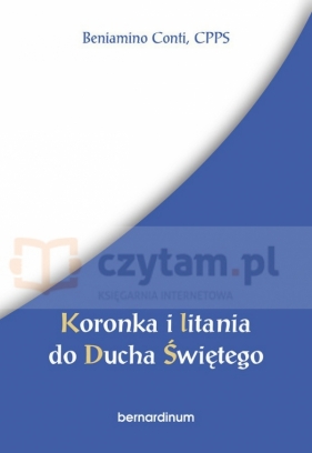 Koronka i litania do Ducha Świętego - Conti Beniamino