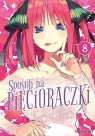 Sposób na pięcioraczki. Tom 8 12+ Negi Haruba
