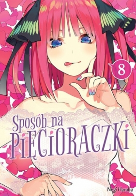 Sposób na pięcioraczki. Tom 8 - Negi Haruba