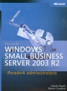Microsoft Windows Small Business Server 2003 R2 Poradnik administratora + CD Russel Charlie, Crawford Sharon