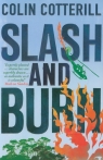 Slash and Burn